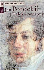 "Jan Potocki. Daleka podróż" - okładka ksiazki