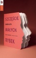 "Szczęście małych rybek" - okładka książki